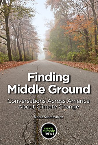 Finding Middle Ground: Conversations across America about Climate Change
